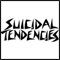 SUICIDAL TENDENCIES