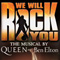 WE WILL ROCK YOU