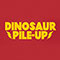 Dinosaur Pile-Up