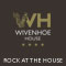 Rock at the House