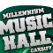 Millennium Music Hall Cardiff

