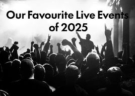 Eventim Team Picks: Our Favourite Live Events of 2025