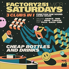 FACTORY 251 FRIDAYS