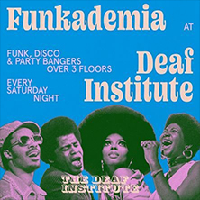 Funkademia - SATURDAYS AT DEAF