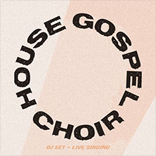 House Gospel Choir
