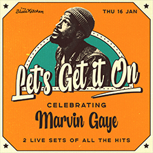Let's Get It On: Celebrating Marvin Gaye