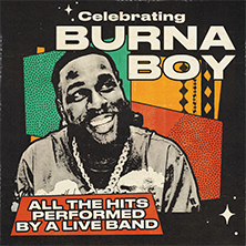 LiVE: Celebrating Burna Boy