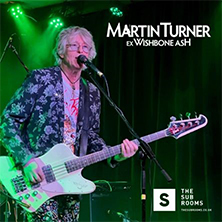 Martin Turner ex Wishbone Ash