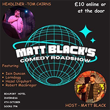 Matt Black's Comedy Roadshow