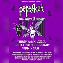 PAPERCUT - NU-METAL NIGHT