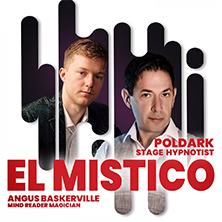 The Poldark Show Presents El Mistico