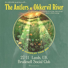 The Antlers & Okkervil River