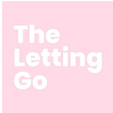 The Letting Go.