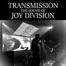 Transmission - The Sound Of Joy Division