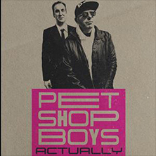 Pet Shop Boys Actually