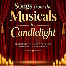 Songs from the Shows by Candlelight