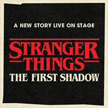 Stranger Things: The First Shadow