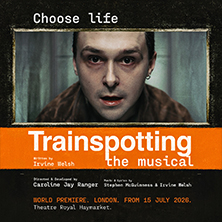 Trainspotting - the musical