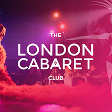 The London Cabaret Club
