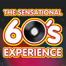 The Sensational 60s Experience
