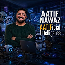 Aatif Nawaz: AATIFicial Intelligence