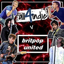 All 4 Indie vs Britpop United