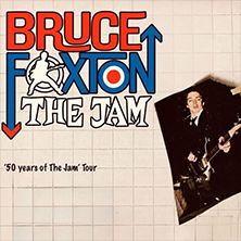BRUCE FOXTON '50 years of The Jam'