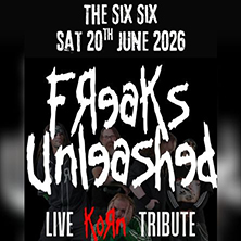 Freaks Unleashed - Korn Tribute