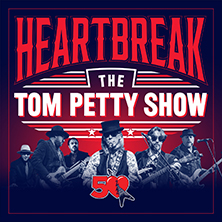 Heartbreak - The Tom Petty Show