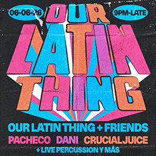 Our Latin Thing & Friends