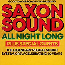 SAXON SOUND & GUESTS