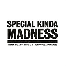 Special Kinda Madness
