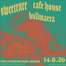 Sweetener/ Cafe House/ Bullmaera