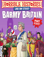 Horrible Histories - Barmy Britain - Part 5