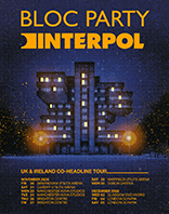 Bloc Party & Interpol
