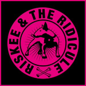 Riskee & The Ridicule