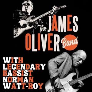 JAMES OLIVER BAND FEATURING NORMAN WATT ROY