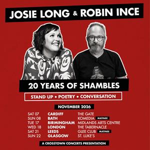 Josie Long & Robin Ince: 20 Years Of Shambles