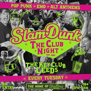 Slam Dunk (Club Night)