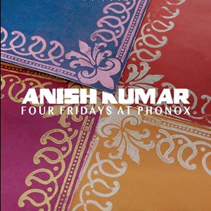 Anish Kumar (All Night Long)