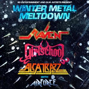 Girlschool / Alcatrazz / Raven