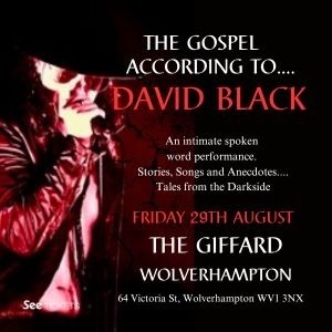 THE GOSPEL ACCORDING TO....DAVID BLACK