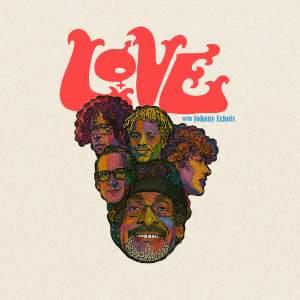 Love - Forever Changes 60th Anniversary Tour