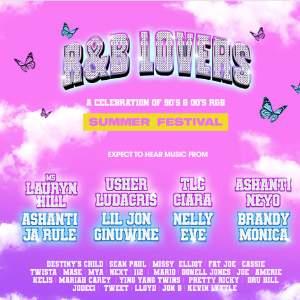 R&B LOVERS - SUMMER FESTIVAL OF 90S + 00S RNB