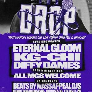 THE DROP - ETERNAL GLOOM, KG-CHI, DIFFY DAMES