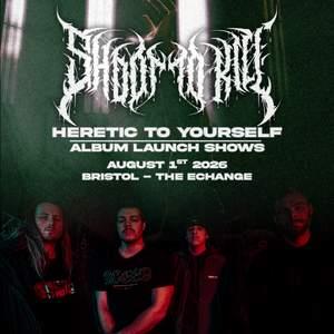 Shoot To Kill Album Release Shows