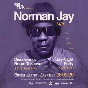 DOWN TO FUNK PRESENTS: NORMAN JAY MBE -Day & Night