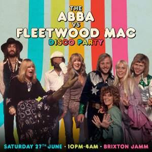 ABBA V FLEETWOOD MAC DISCO PARTY - JUN 26