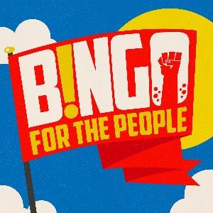 Bingo For The People! Sat 9 Jan