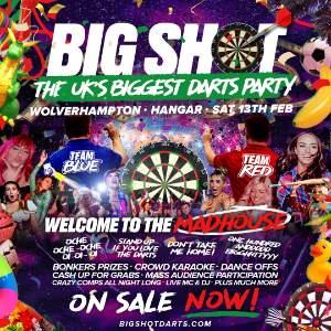 BigShot Darts - Wolverhampton